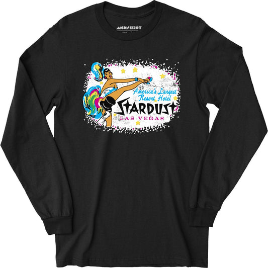 Stardust Resort Hotel - Vintage Las Vegas - Long Sleeve T-Shirt