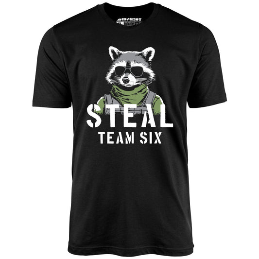 Steal Team Six - Unisex T-Shirt