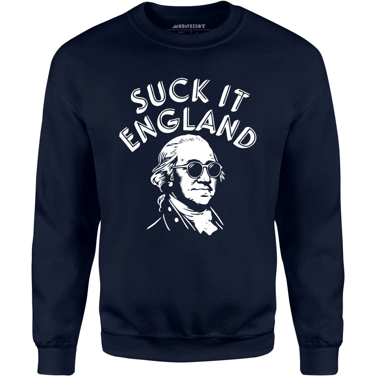 Suck It, England - Unisex Sweatshirt