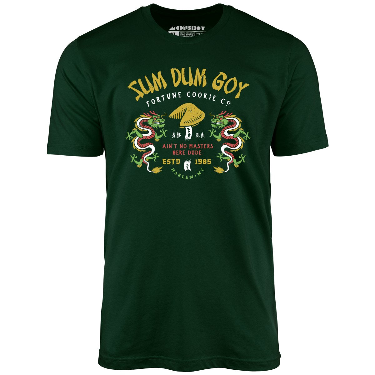 Sum Dum Goy Fortune Cookie Co. - Last Dragon - Unisex T-Shirt