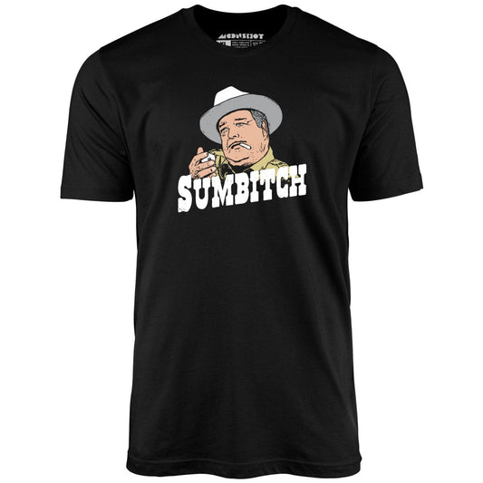 Sumbitch - Buford T. Justice - Unisex T-Shirt