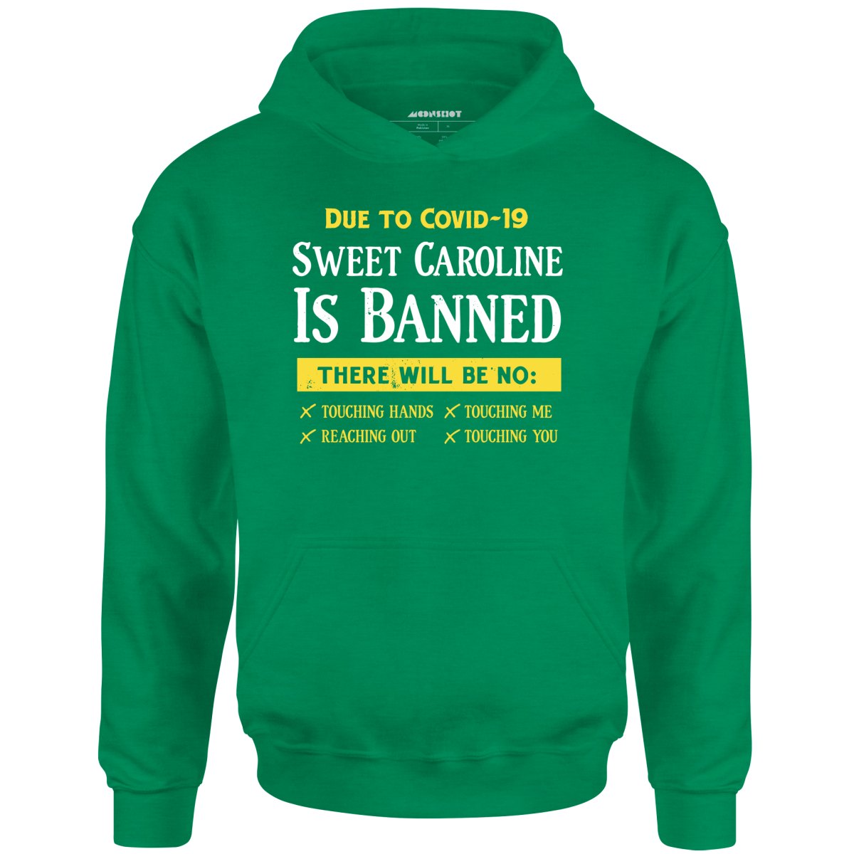 Sweet Caroline is Banned - Unisex Hoodie