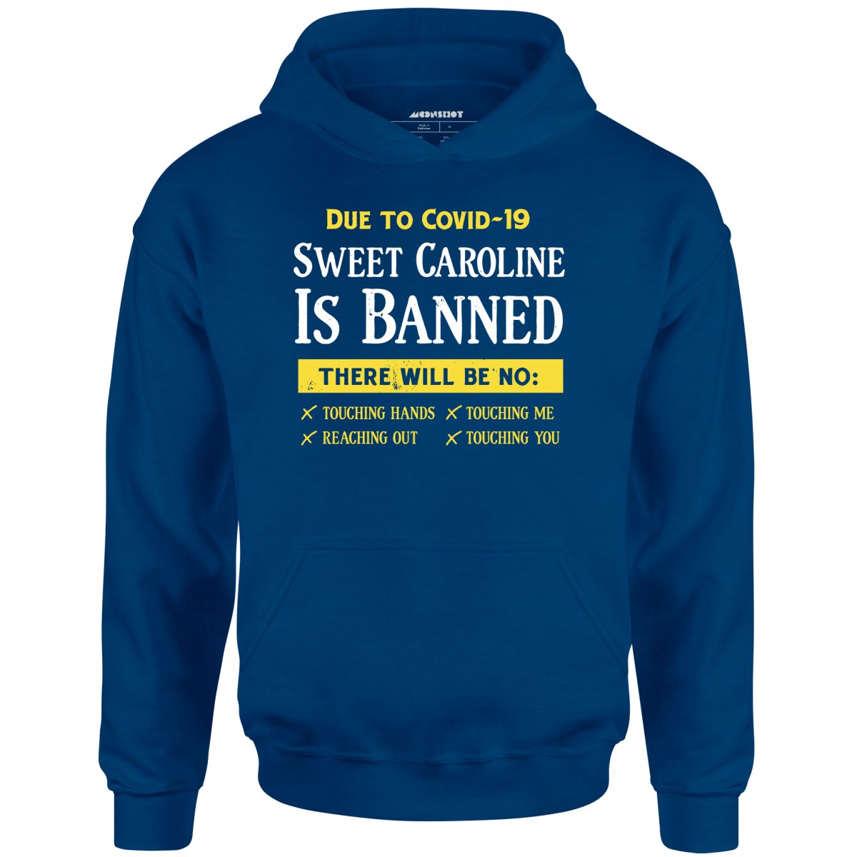 Sweet Caroline is Banned - Unisex Hoodie
