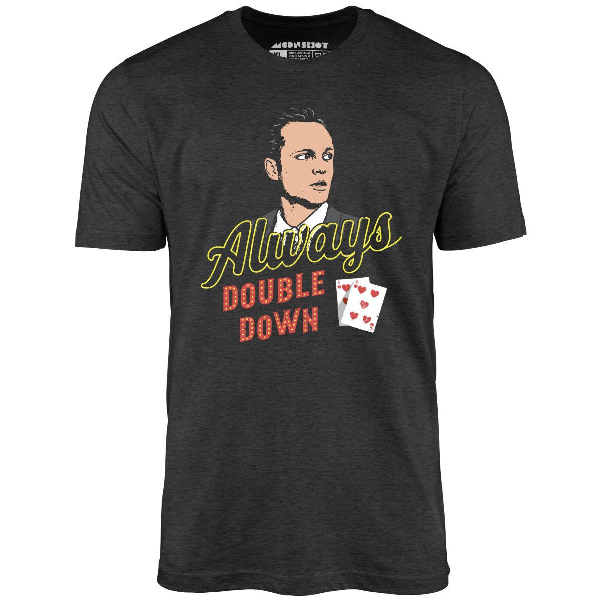 Swingers - Always Double Down - Unisex T-Shirt