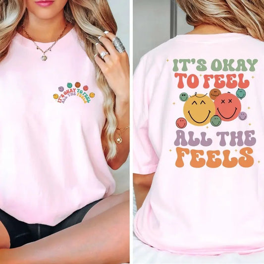 t's Okay To Feel All The Feels Shirt, Mental Health Awareness Shirt, Psychologists Shirt