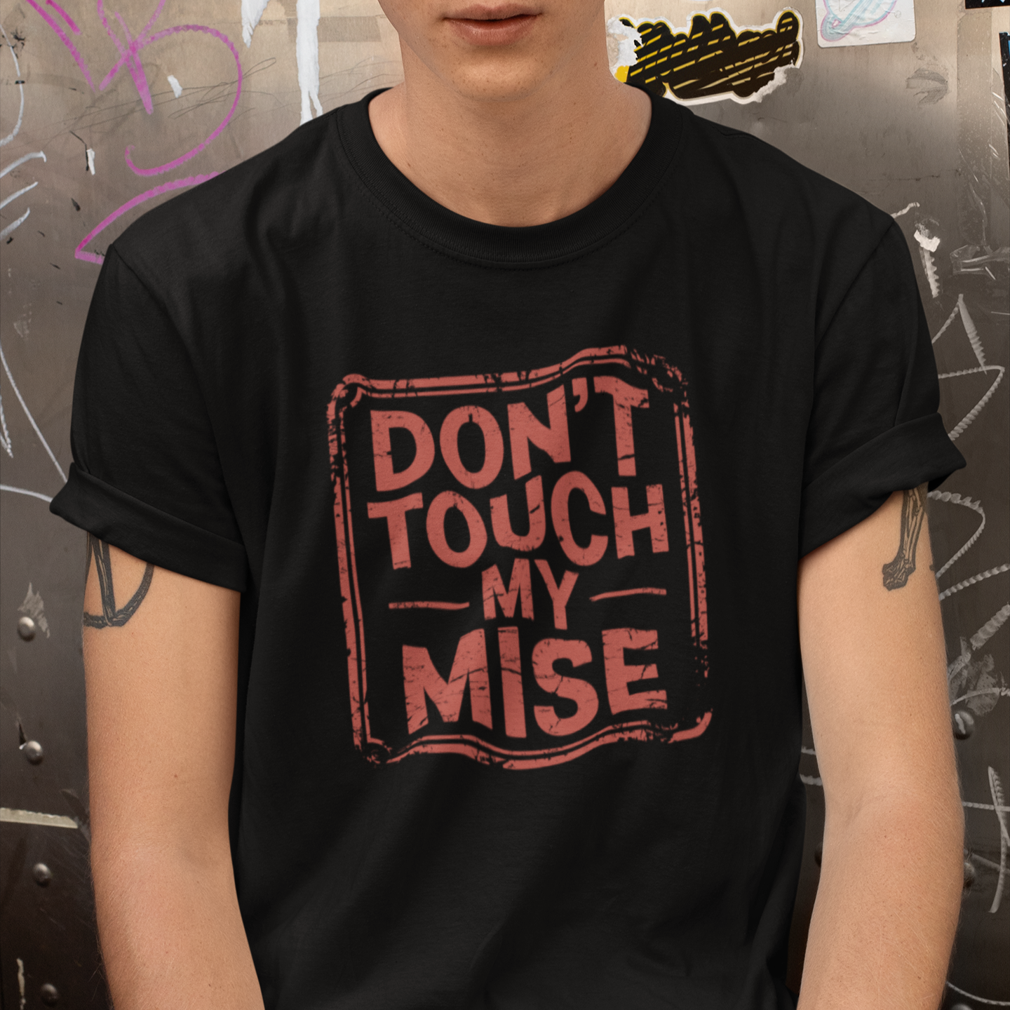 Don't Touch My Mise Unisex Tee