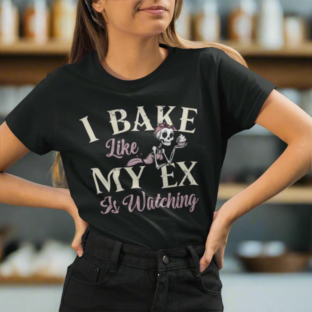 I Bake Like My Ex is Watching Unisex Tee