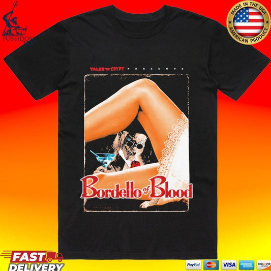 Tales Crypt From The Presents Bordello Of Blood T-shirt