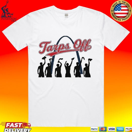 Tarps Off St. Louis Cardinals T-shirt