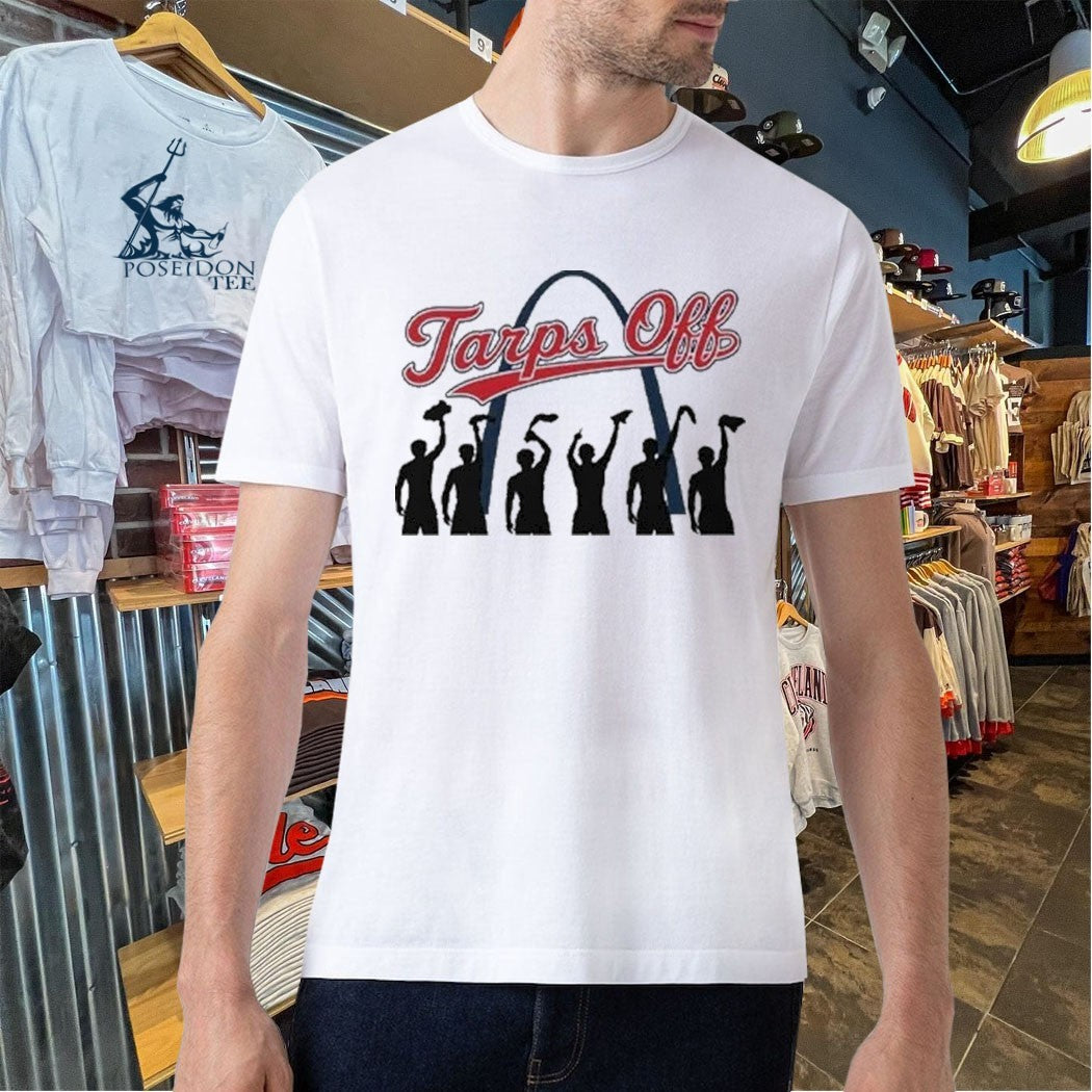 Tarps Off St. Louis Cardinals T-shirt