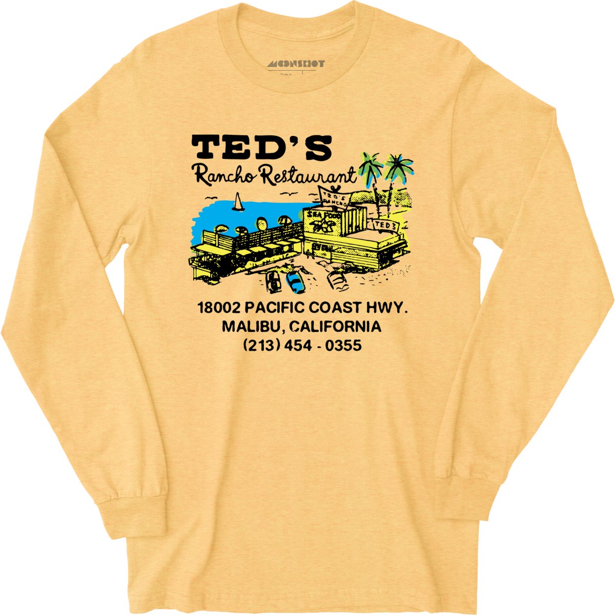 Ted's Rancho Restaurant - Malibu, CA - Vintage Restaurant - Long Sleeve T-Shirt