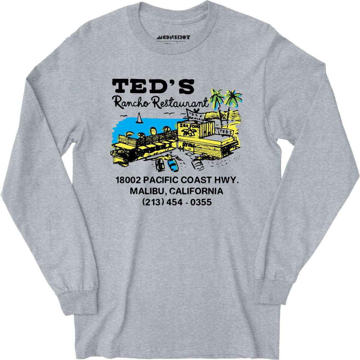 Ted's Rancho Restaurant - Malibu, CA - Vintage Restaurant - Long Sleeve T-Shirt