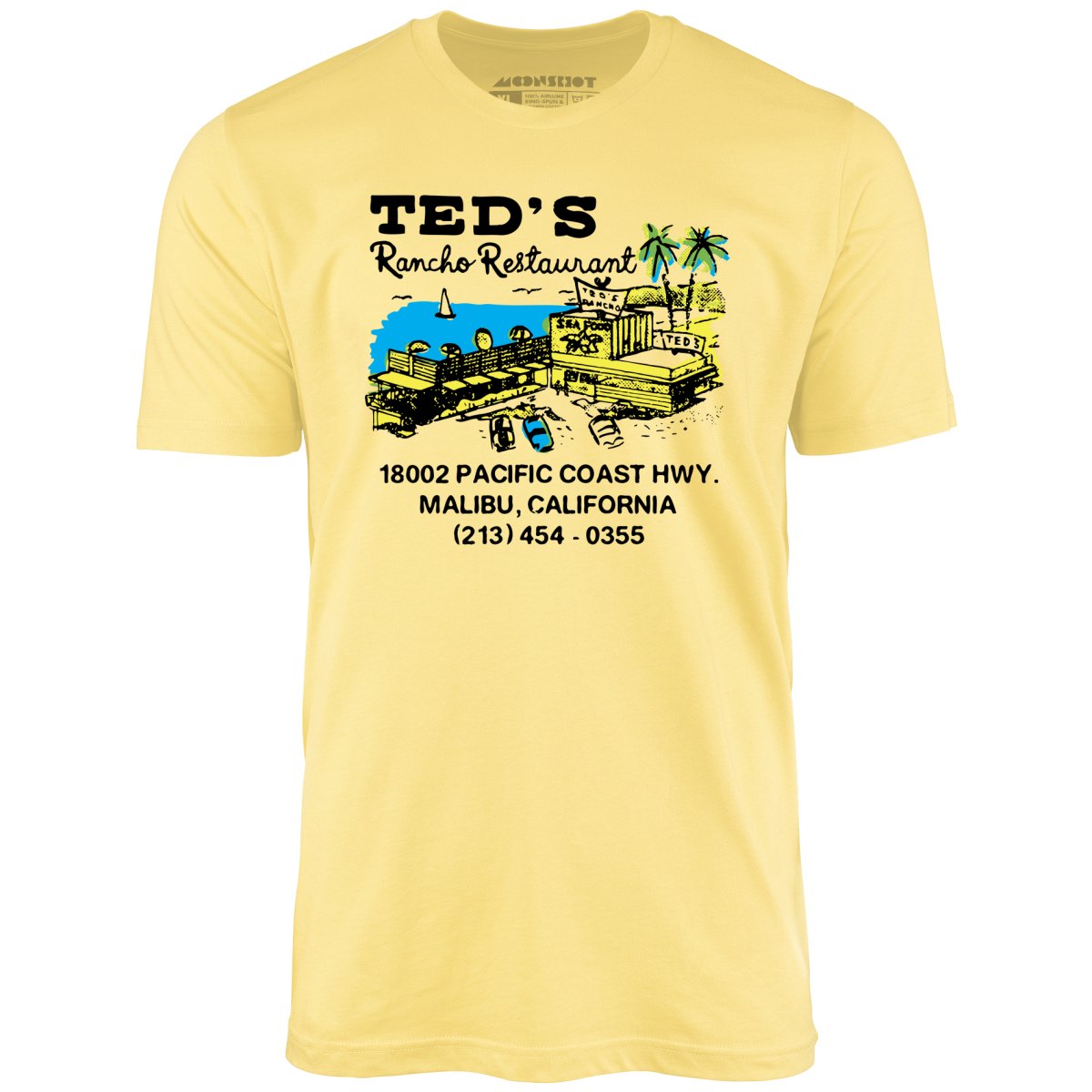 Ted's Rancho Restaurant - Malibu, CA - Vintage Restaurant - Unisex T-Shirt