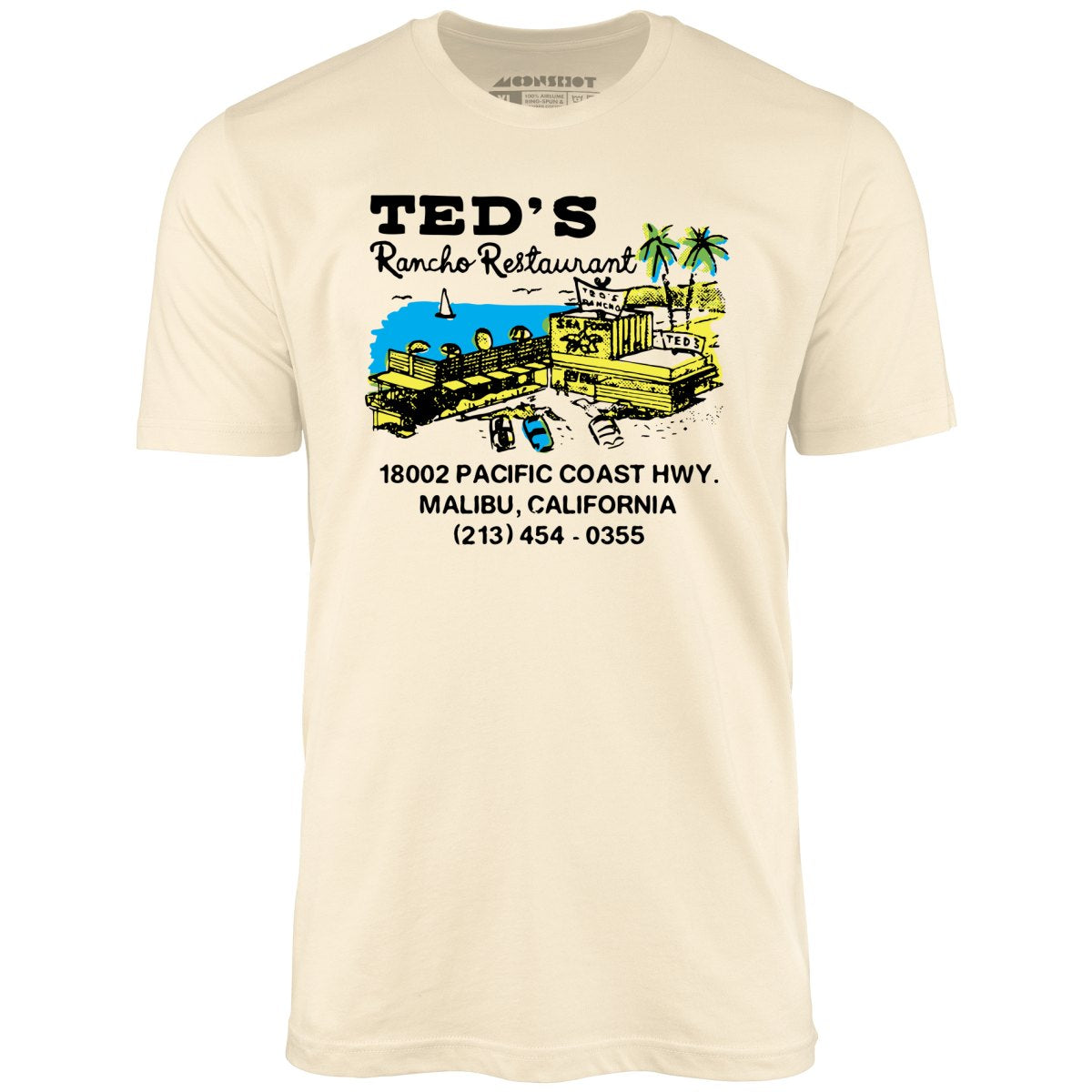Ted's Rancho Restaurant - Malibu, CA - Vintage Restaurant - Unisex T-Shirt
