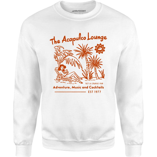 The Acapulco Lounge - Unisex Sweatshirt