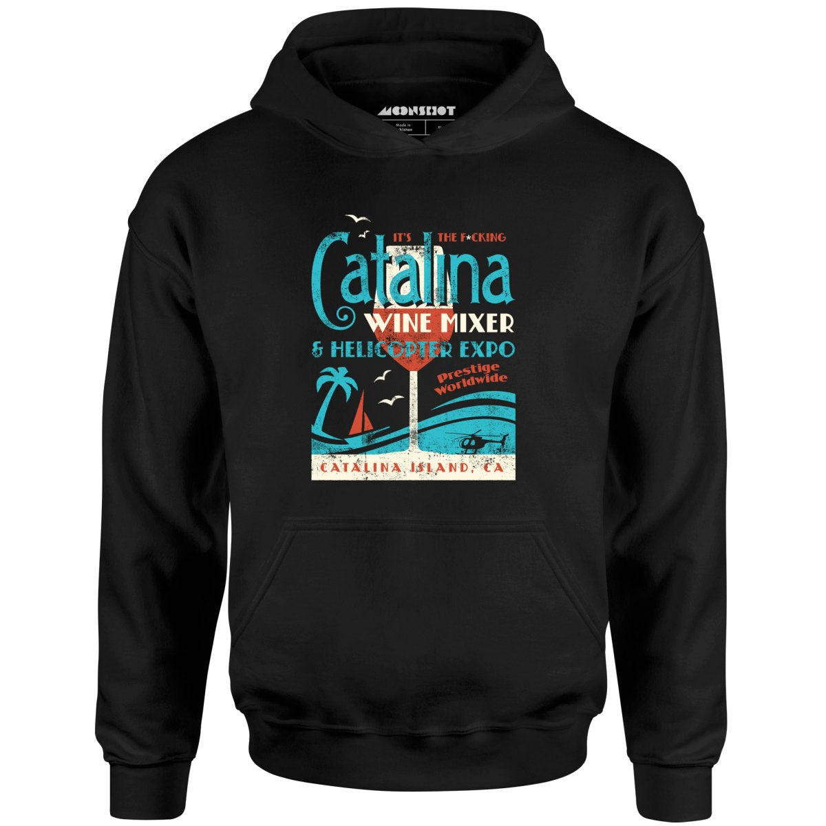 The Catalina Wine Mixer & Helicopter Expo - Unisex Hoodie
