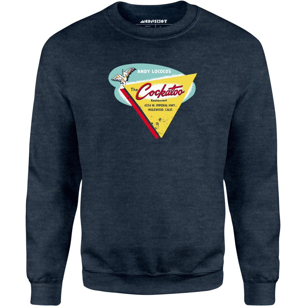 The Cockatoo - Inglewood, CA - Vintage Restaurant - Unisex Sweatshirt