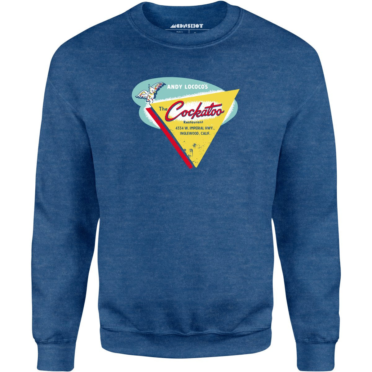 The Cockatoo - Inglewood, CA - Vintage Restaurant - Unisex Sweatshirt