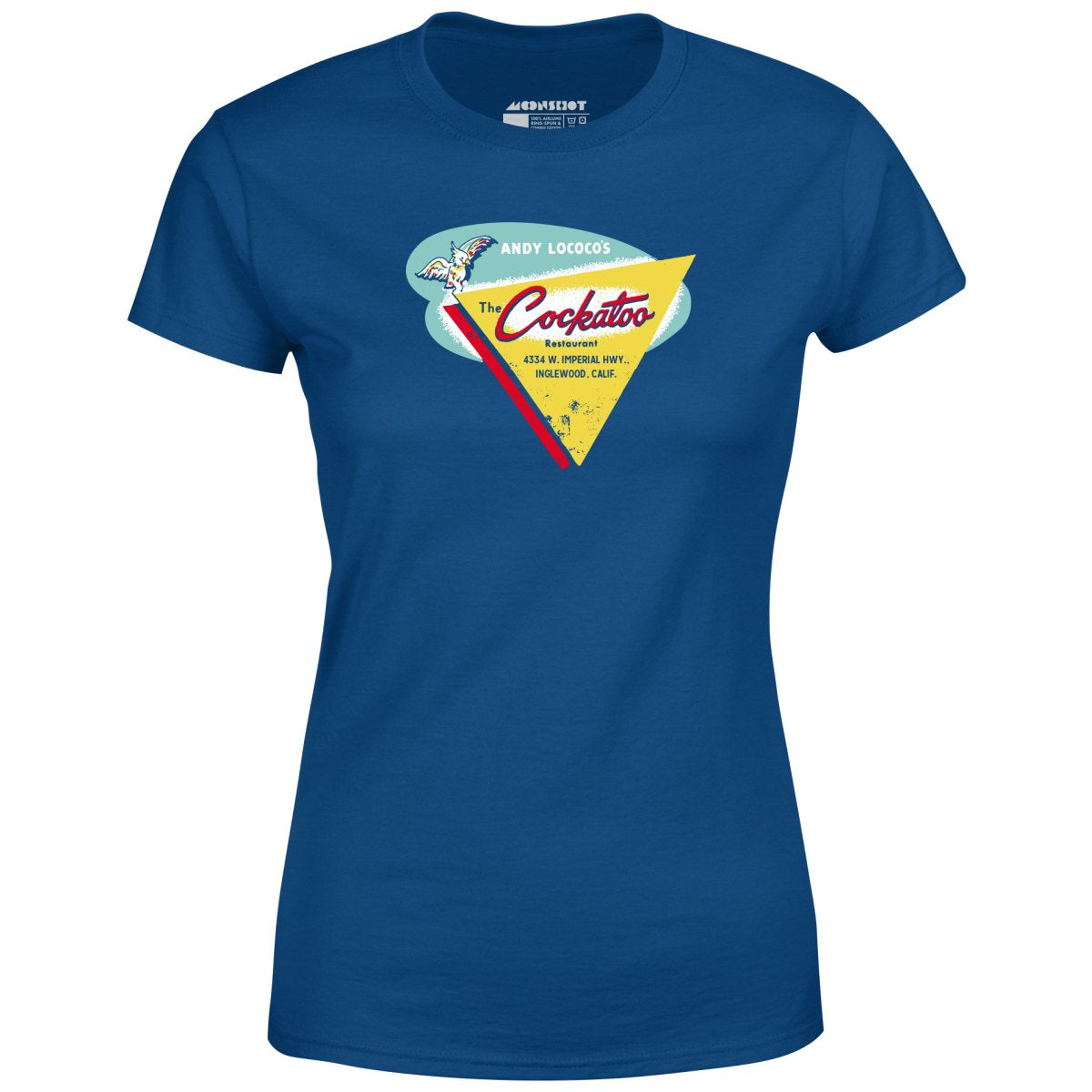 The Cockatoo - Inglewood, CA - Vintage Restaurant - Women's T-Shirt