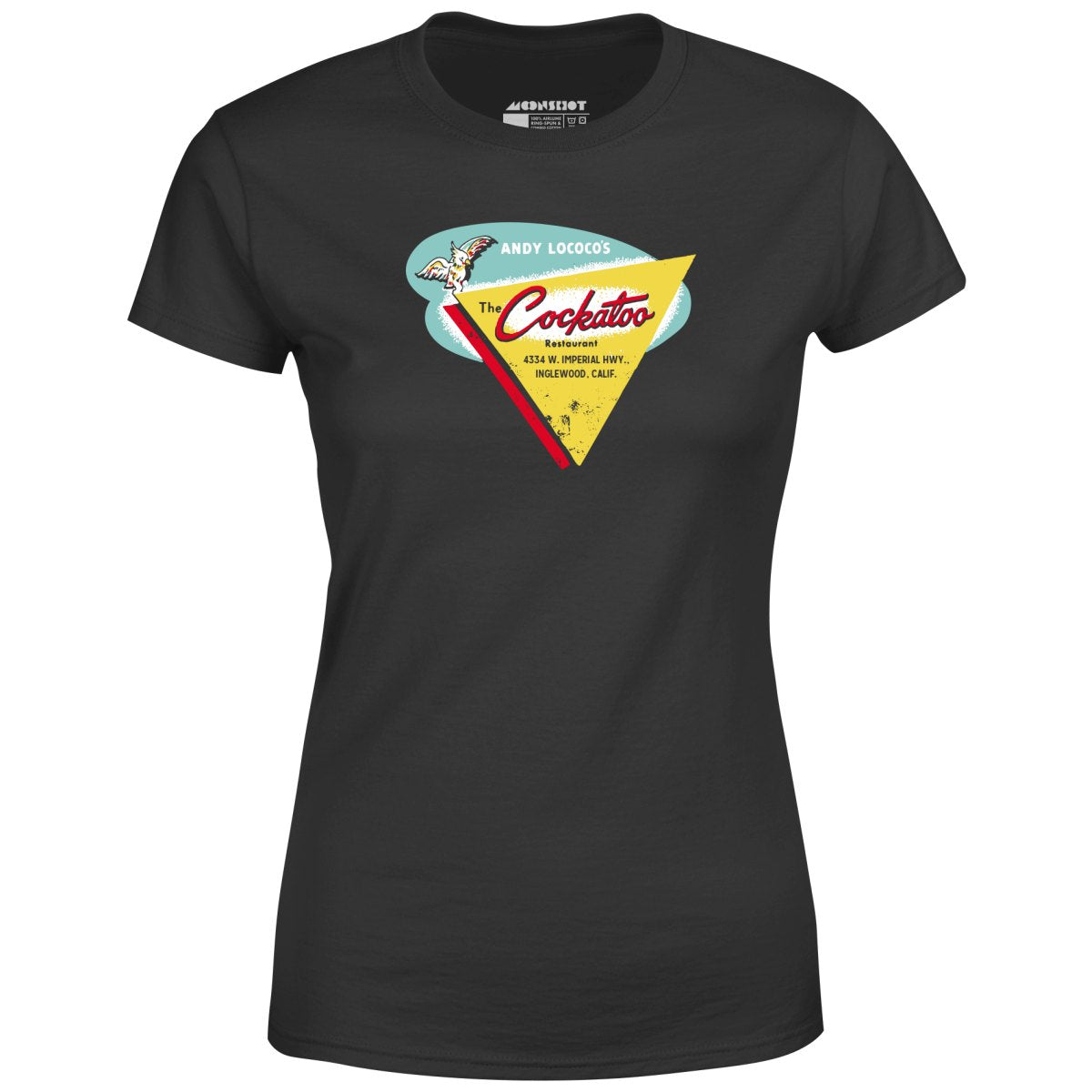 The Cockatoo - Inglewood, CA - Vintage Restaurant - Women's T-Shirt