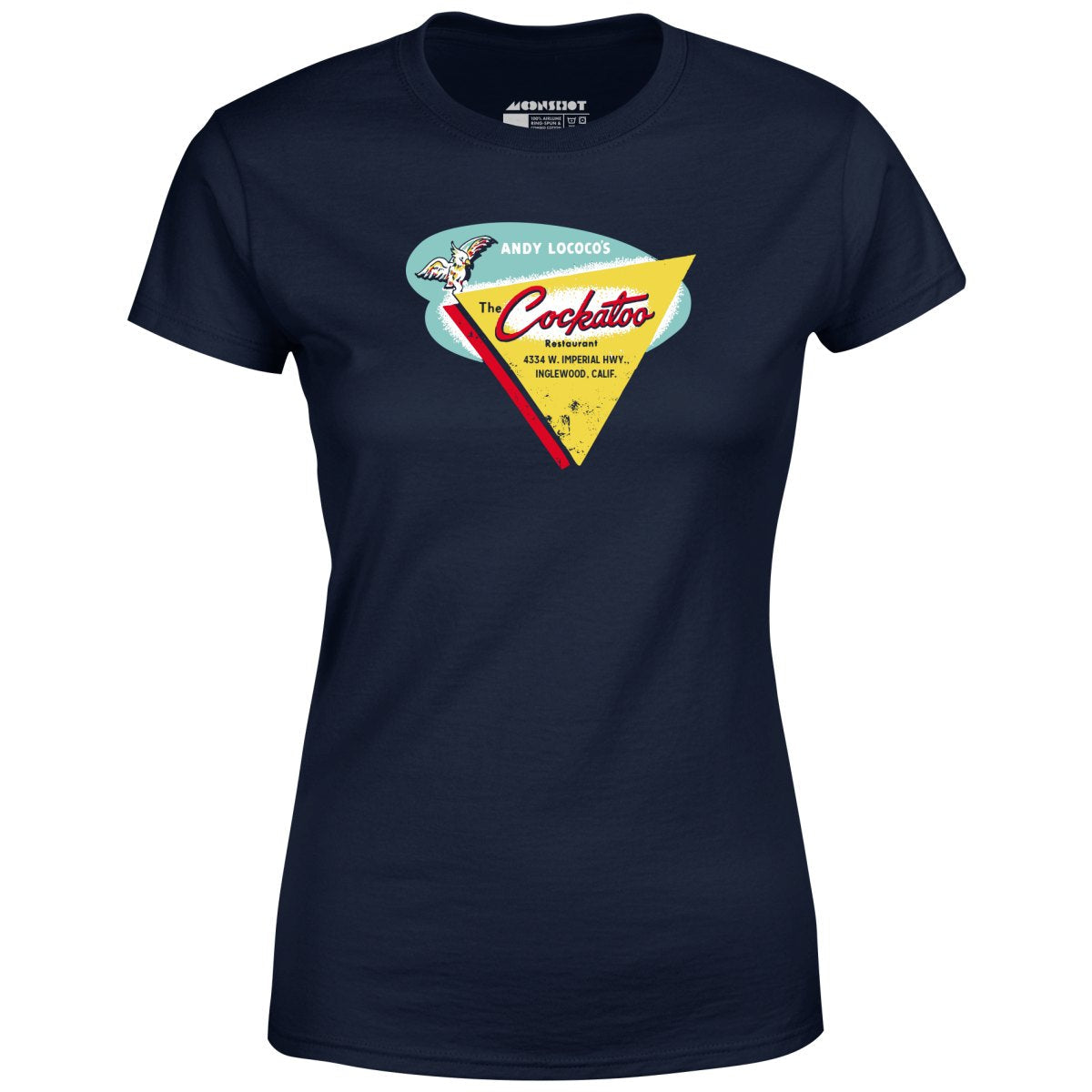 The Cockatoo - Inglewood, CA - Vintage Restaurant - Women's T-Shirt