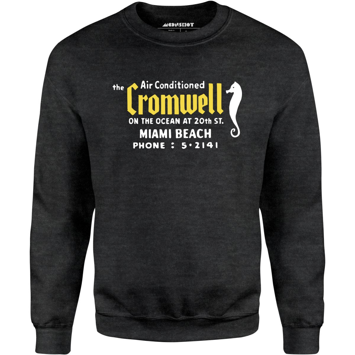 The Cromwell - Miami Beach, FL - Vintage Hotel - Unisex Sweatshirt