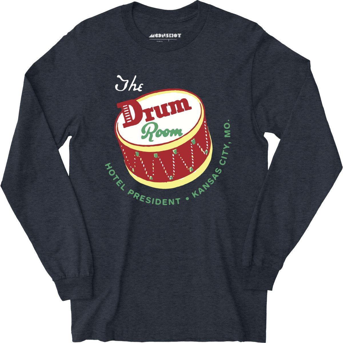 The Drum Room - Kansas City, MO - Vintage Restaurant - Long Sleeve T-Shirt