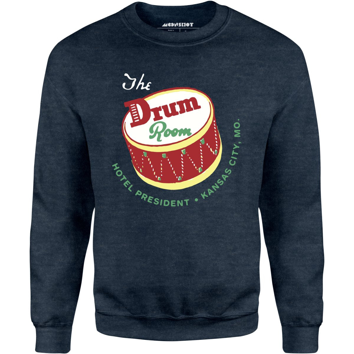 The Drum Room - Kansas City, MO - Vintage Restaurant - Unisex Sweatshirt