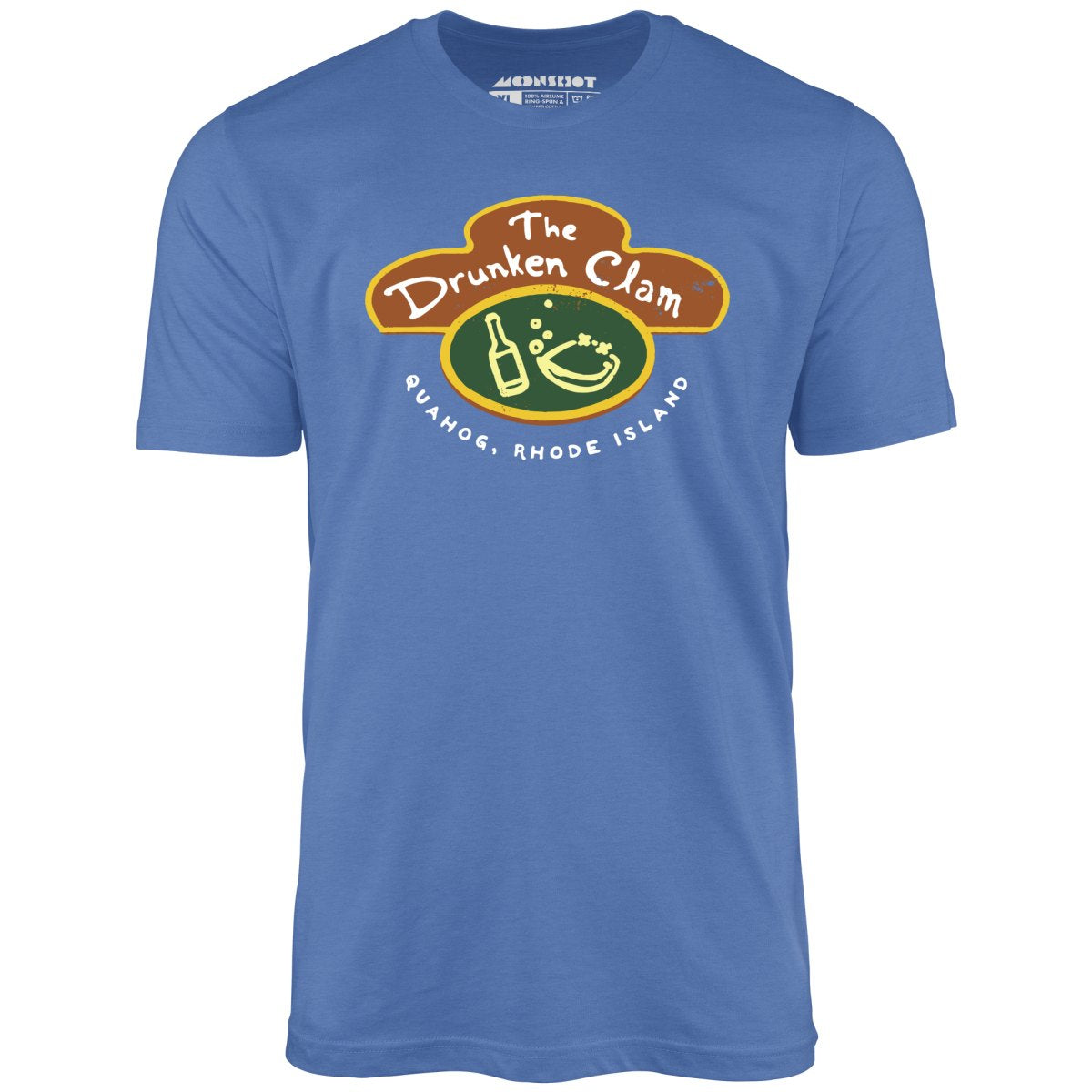 The Drunken Clam - Quahog, Rhode Island - Unisex T-Shirt