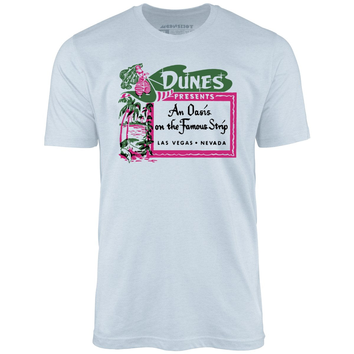 The Dunes - Oasis on the Strip - Vintage Las Vegas - Unisex T-Shirt