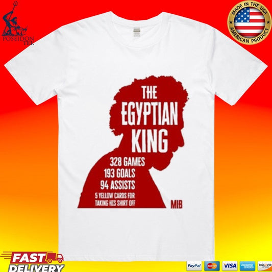 The Egyptian King 328 Games 193 Goals 94 Assists 5 Yellow Cards For Taking His T-shirt Off T-shirt