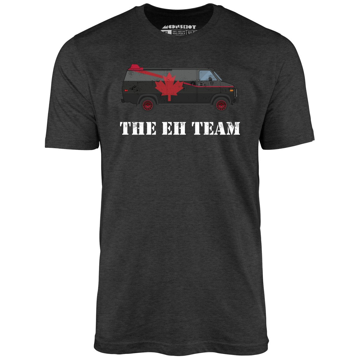 The Eh Team - Unisex T-Shirt