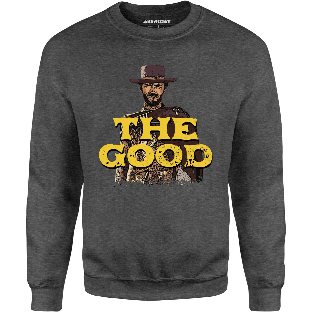 The Good - Unisex Sweatshirt