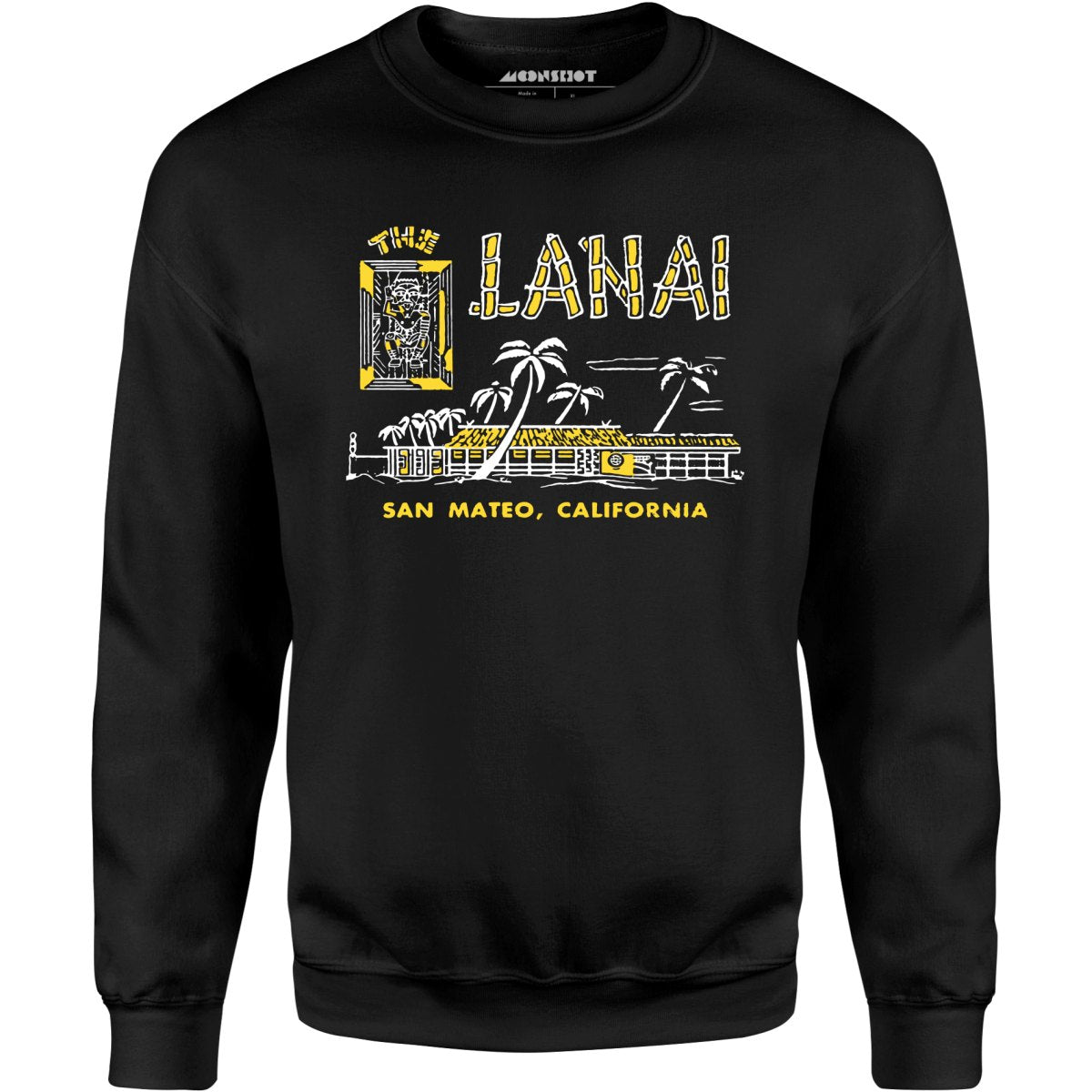 The Lanai - San Mateo, CA - Vintage Tiki Bar - Unisex Sweatshirt