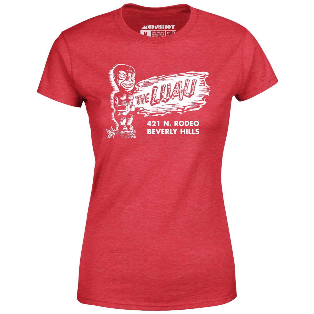 The Luau - Beverly Hills, CA - Vintage Tiki Bar - Women's T-Shirt