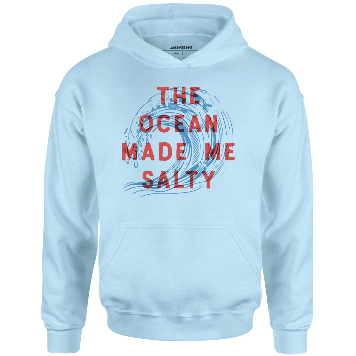 The Ocean Made Me Salty - Unisex Hoodie
