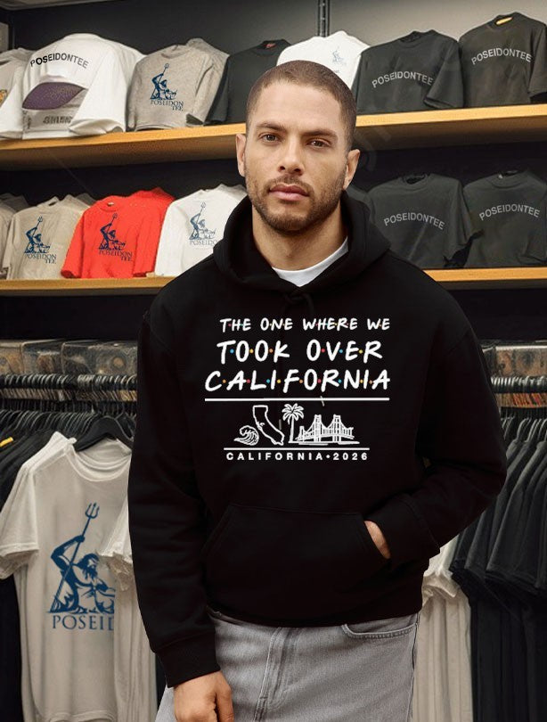 The One Where We Took Over California T-shirt