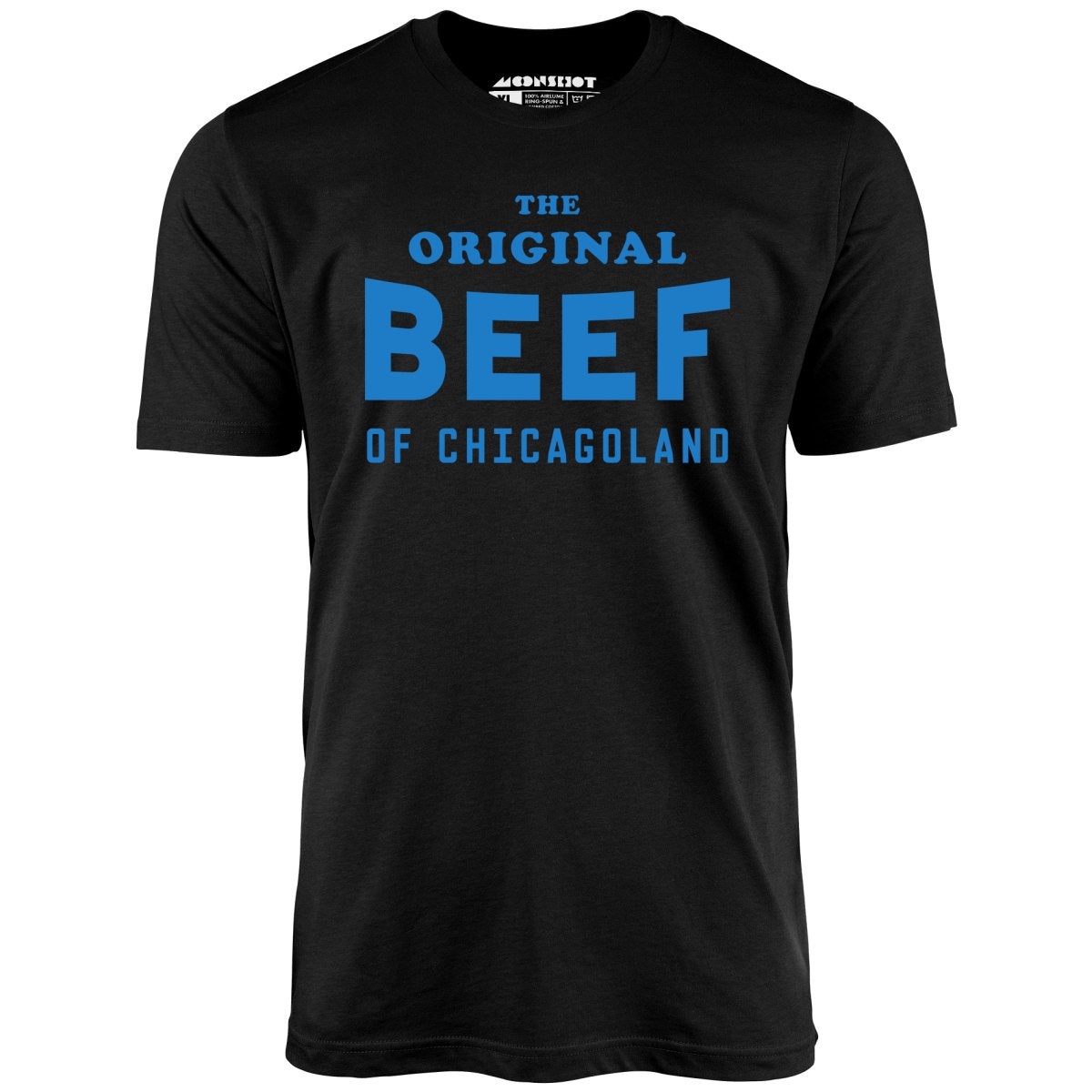The Original Beef of Chicagoland - Unisex T-Shirt