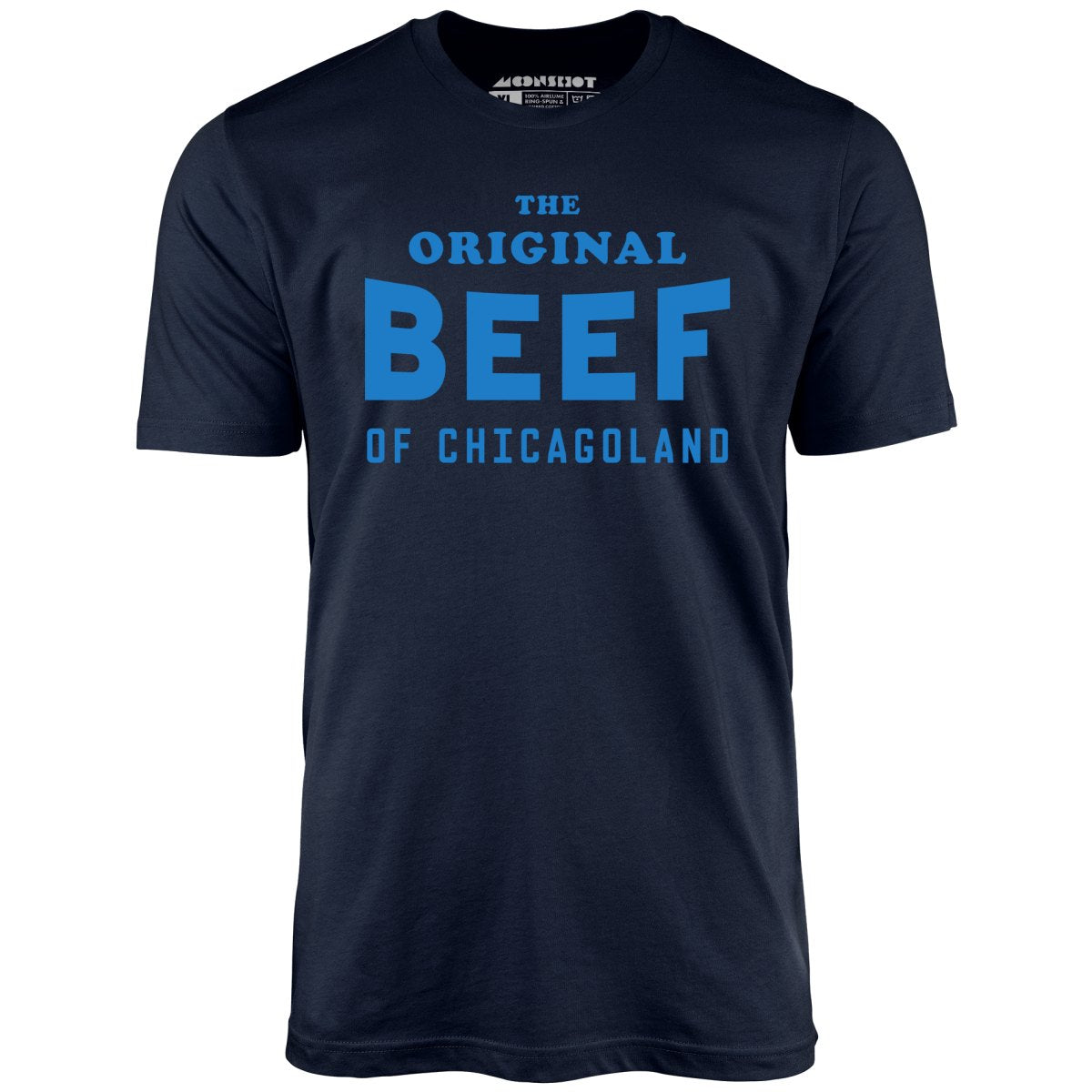 The Original Beef of Chicagoland - Unisex T-Shirt