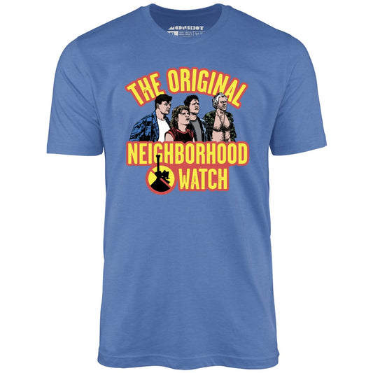 The Original Neighborhood Watch - Unisex T-Shirt