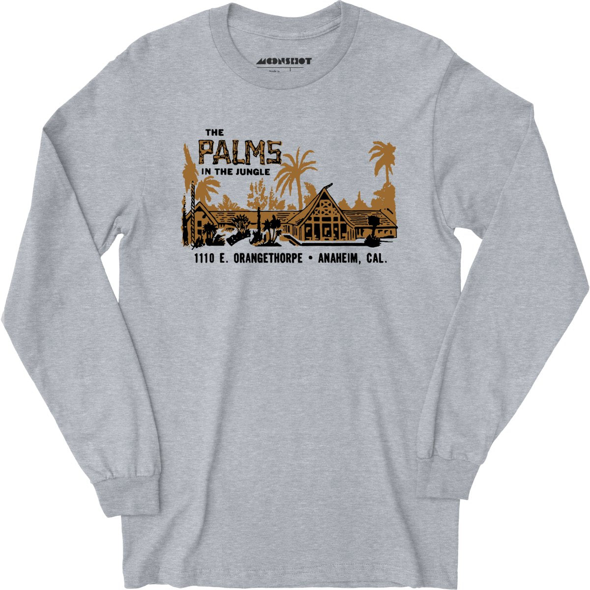 The Palms in the Jungle - Anaheim, CA - Vintage Restaurant - Long Sleeve T-Shirt