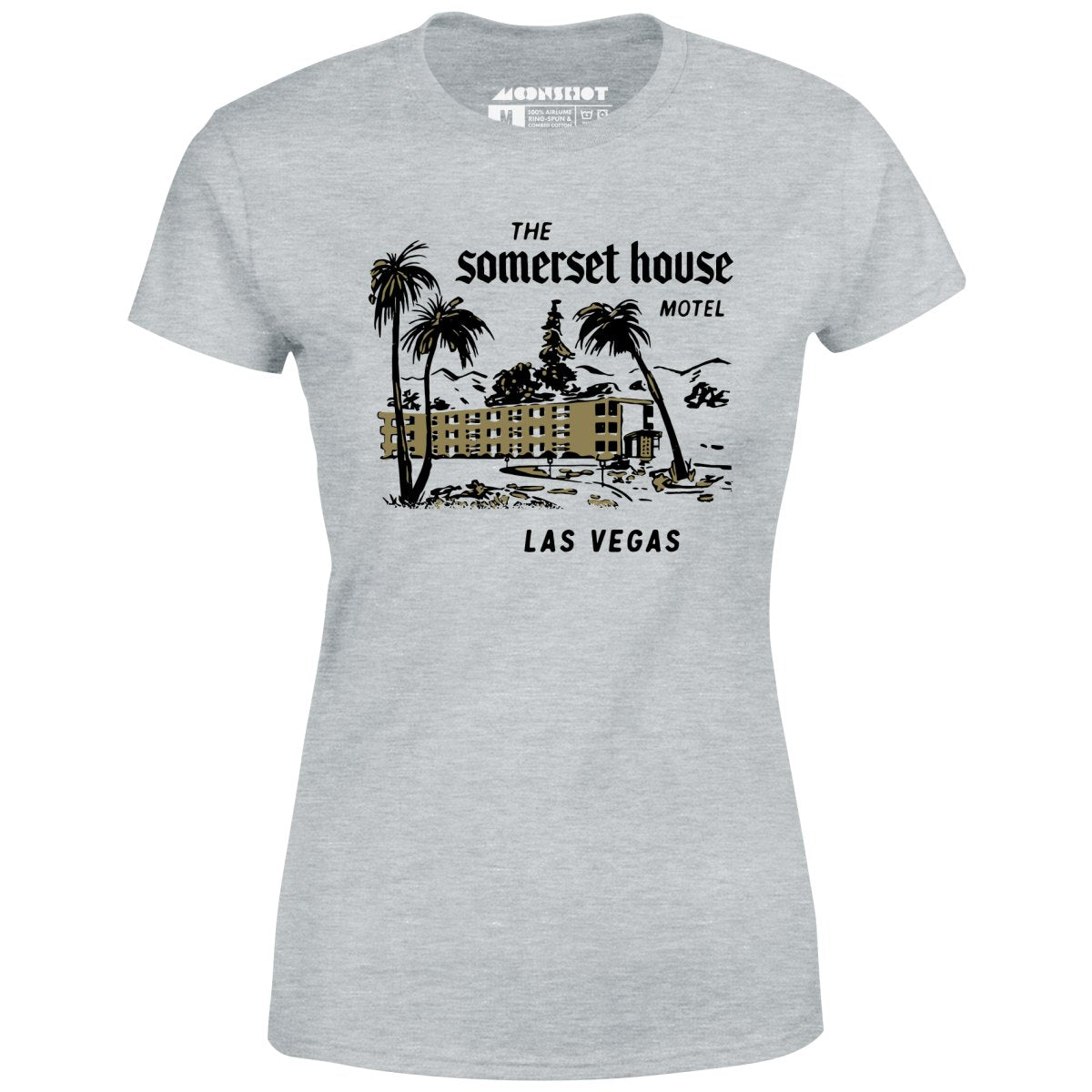 The Somerset House Motel - Vintage Las Vegas - Women's T-Shirt