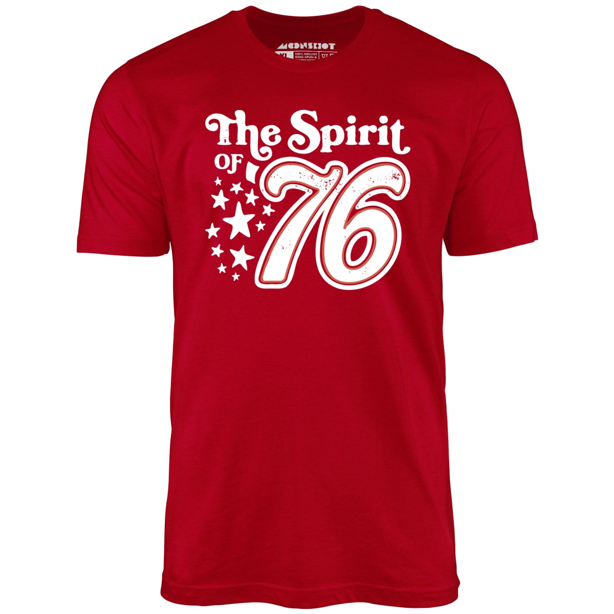 The Spirit of '76 - Unisex T-Shirt