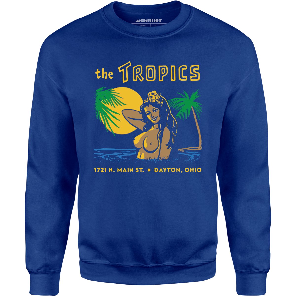 The Tropics - Dayton, OH - Vintage Tiki Bar - Unisex Sweatshirt