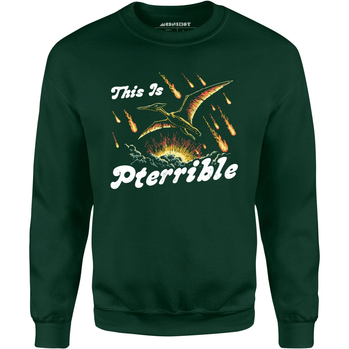 This is Pterrible - Unisex Sweatshirt