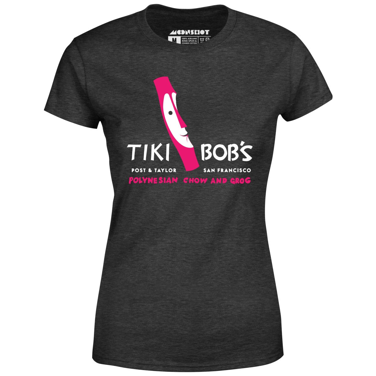 Tiki Bob's - San Francisco, CA - Vintage Tiki Bar - Women's T-Shirt