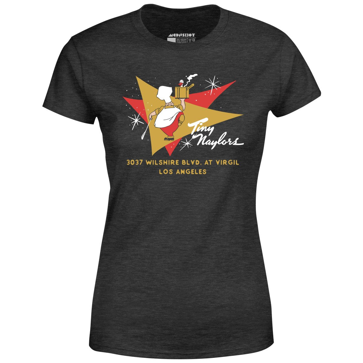 Tiny Naylor's - Los Angeles, CA - Vintage Restaurant - Women's T-Shirt