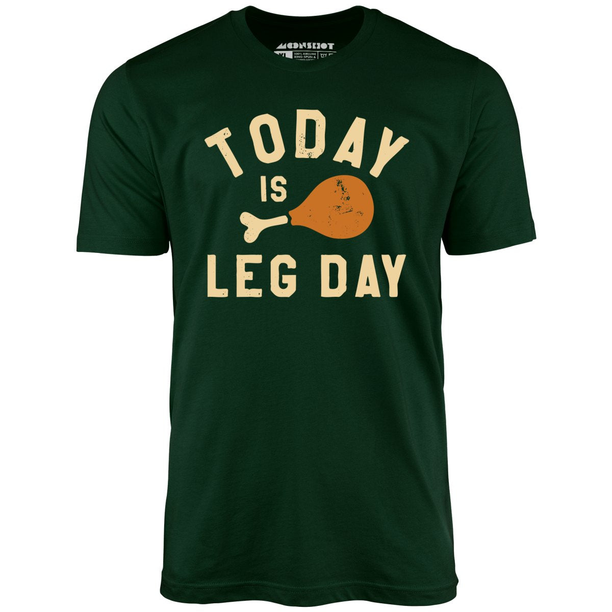 Today is Leg Day - Unisex T-Shirt