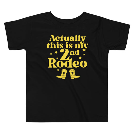 Actually This Is My 2nd Rodeo Kid's Toddler Tee