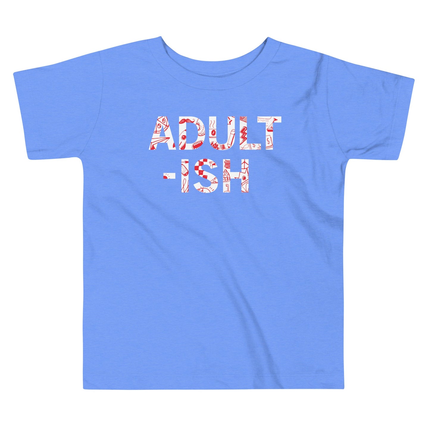 Adult-ish Kid's Toddler Tee